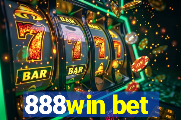 888win bet